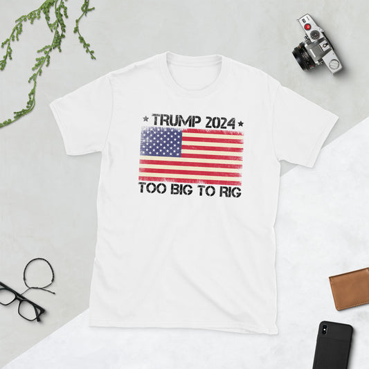 Too Big To Rig Trump 2024 Vintage Patriotic Funny Trump T-Shirt