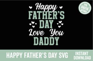 happy fathers day love you daddy