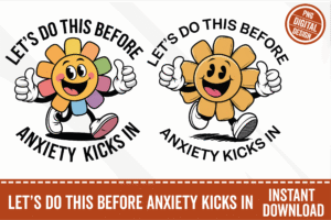 Let's Do This Before Anxiety Kicks In