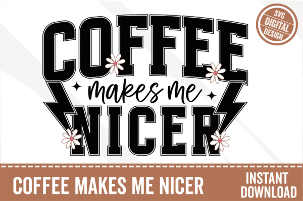 coffee make me nicer